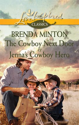Cover image for The Cowboy Next Door & Jenna's Cowboy Hero