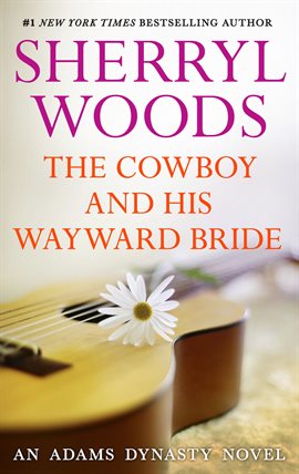 Cover image for The Cowboy and His Wayward Bride