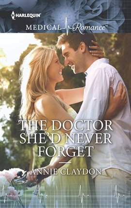 Cover image for The Doctor She'd Never Forget