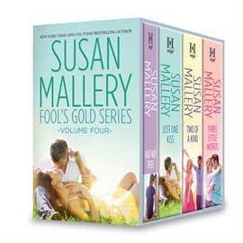 Cover image for Susan Mallery Fool's Gold Series Volume Four