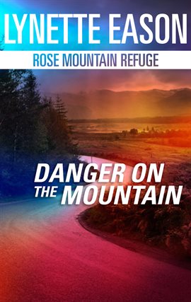 Cover image for Danger on the Mountain