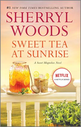 Cover image for Sweet Tea at Sunrise