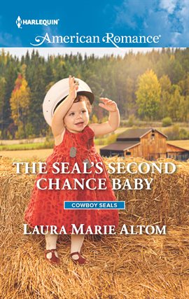 Cover image for The SEAL's Second Chance Baby