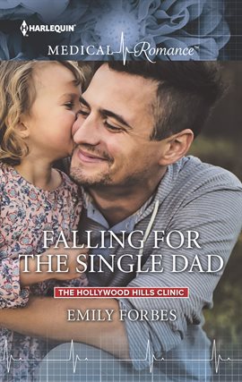 Cover image for Falling for the Single Dad