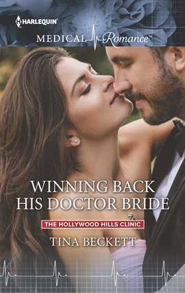 Cover image for Winning Back His Doctor Bride