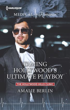 Cover image for Taming Hollywood's Ultimate Playboy