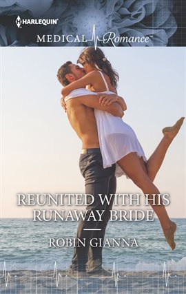 Cover image for Reunited with His Runaway Bride