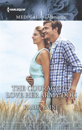 Cover image for The Courage to Love Her Army Doc