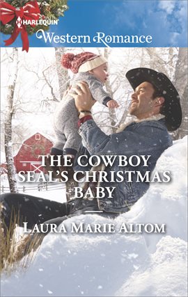 Cover image for The Cowboy SEAL's Christmas Baby