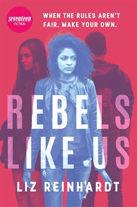 Cover image for Rebels Like Us