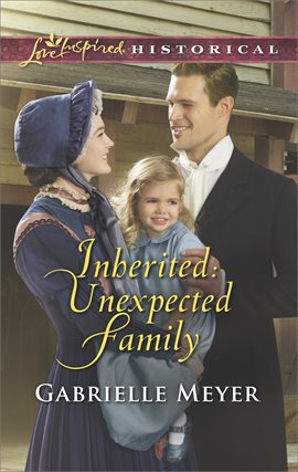 Cover image for Inherited: Unexpected Family
