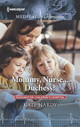 Cover image for Mommy, Nurse...Duchess?