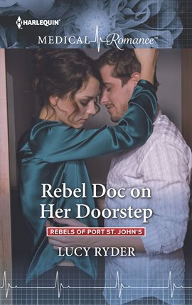 Imagen de portada para Rebel Doc on Her Doorstep