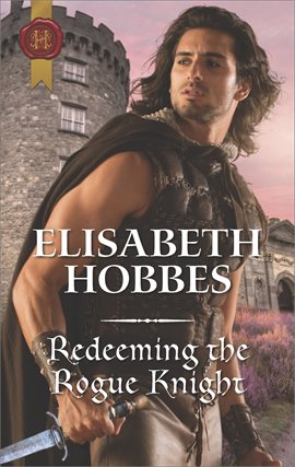 Cover image for Redeeming the Rogue Knight