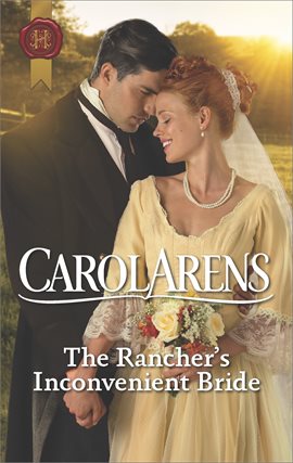 Cover image for The Rancher's Inconvenient Bride