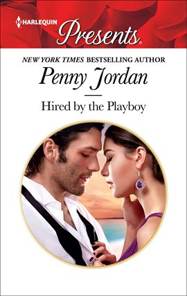 Cover image for Hired by the Playboy