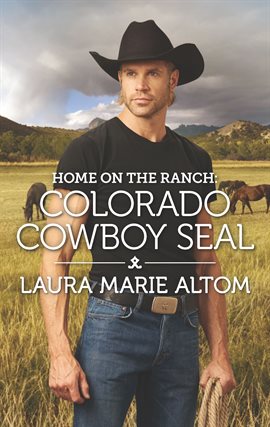 Cover image for Home on the Ranch: Colorado Cowboy SEAL