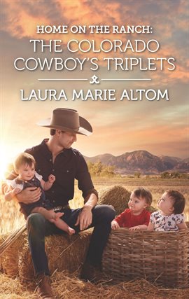 Cover image for Home on the Ranch: The Colorado Cowboy's Triplets