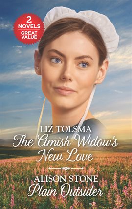 Cover image for The Amish Widow's New Love and Plain Outsider