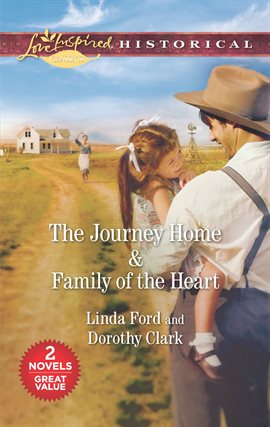 Cover image for The Journey Home & Family of the Heart