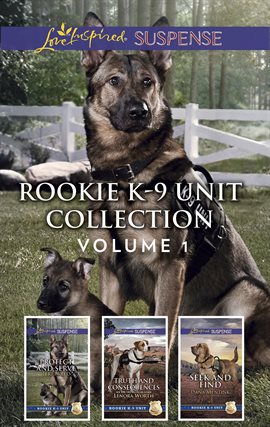 Cover image for Rookie K-9 Unit Collection, Volume 1