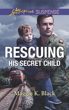 Cover image for Rescuing His Secret Child
