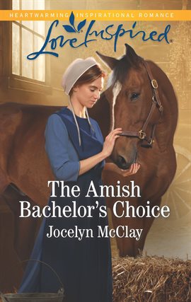 Cover image for The Amish Bachelor's Choice