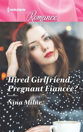 Cover image for Hired Girlfriend, Pregnant Fiancée?