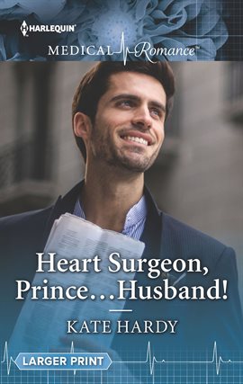 Cover image for Heart Surgeon, Prince...Husband!