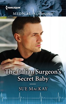 Cover image for The Italian Surgeon's Secret Baby