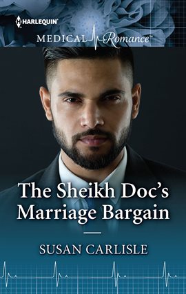 Cover image for The Sheikh Doc's Marriage Bargain