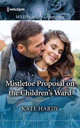 Cover image for Mistletoe Proposal on the Children's Ward