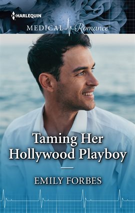 Cover image for Taming Her Hollywood Playboy