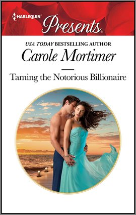 Cover image for Taming the Notorious Billionaire