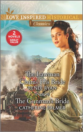 Cover image for The Lawman Claims His Bride & The Gunman's Bride