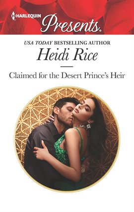 Cover image for Claimed for the Desert Prince's Heir