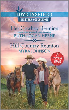 Cover image for Her Cowboy Reunion & Hill Country Reunion