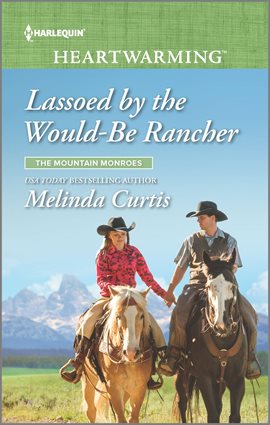 Cover image for Lassoed by the Would-Be Rancher