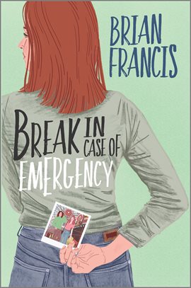 Cover image for Break in Case of Emergency