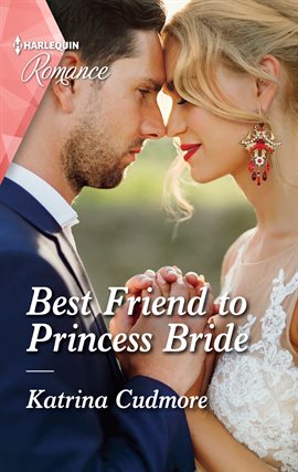 Cover image for Best Friend to Princess Bride