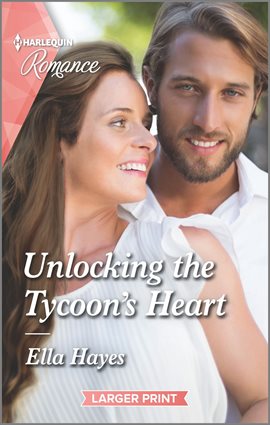 Cover image for Unlocking the Tycoon's Heart