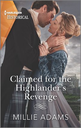 Cover image for Claimed for the Highlander's Revenge