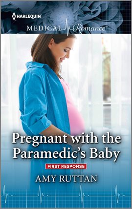 Cover image for Pregnant with the Paramedic's Baby