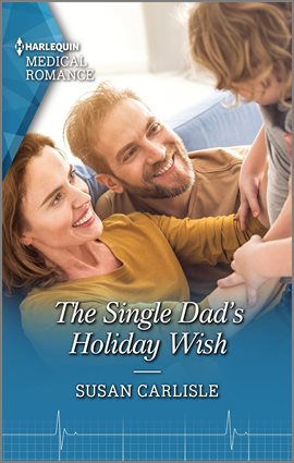 Cover image for The Single Dad's Holiday Wish