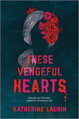 Cover image for These Vengeful Hearts