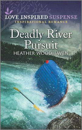 Cover image for Deadly River Pursuit