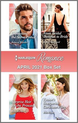 Cover image for Harlequin Romance April 2021 Box Set