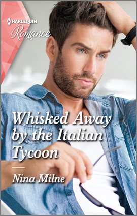 Cover image for Whisked Away by the Italian Tycoon