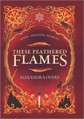 Cover image for These Feathered Flames