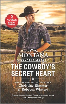 Cover image for Montana Country Legacy: The Cowboy's Secret Heart
